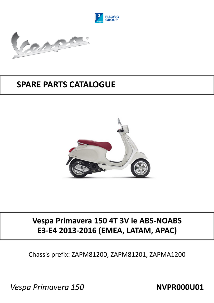 Vespa Primavera 150 4T 3V ie ABS-NOABS E3-E4 2013-2016 (EMEA, LATAM, APAC)